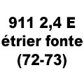 911 2,4 E etrier fonte (72-73)